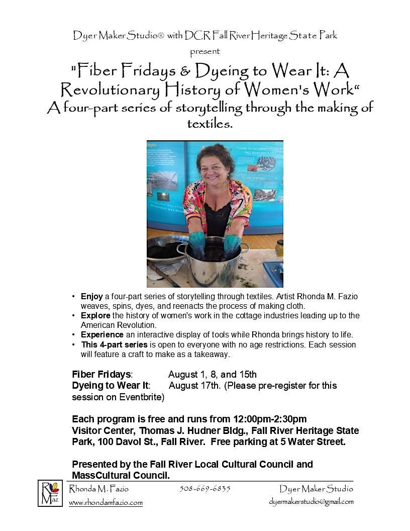 Dyeing to Wear It: A Revolutionary History of Women's Work Part 4, 17 August | Event in FALL RIVER | AllEvents