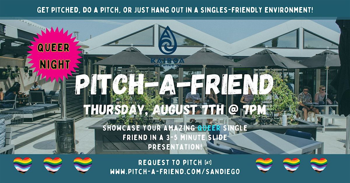 Pitch-A-Friend Night in University Heights, 7 August | Event in San Diego | AllEvents