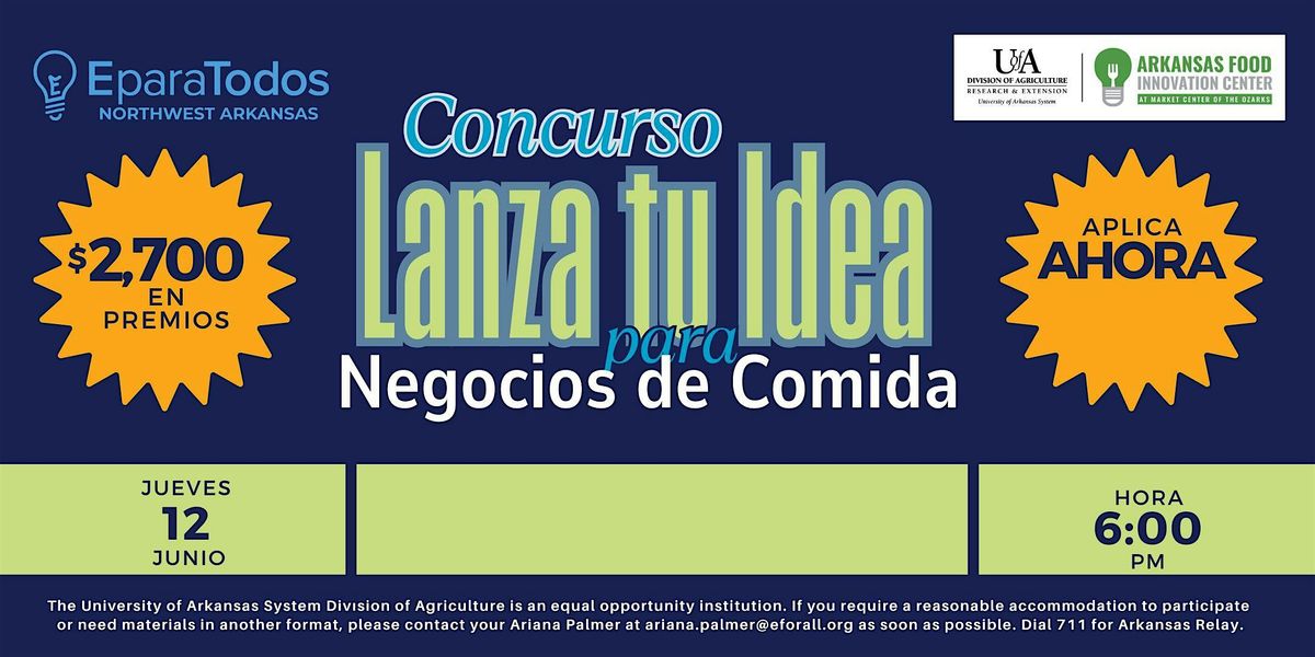 Concurso Lanza tu Idea para Negocios de Comida, 12 June | Event in Rogers | AllEvents