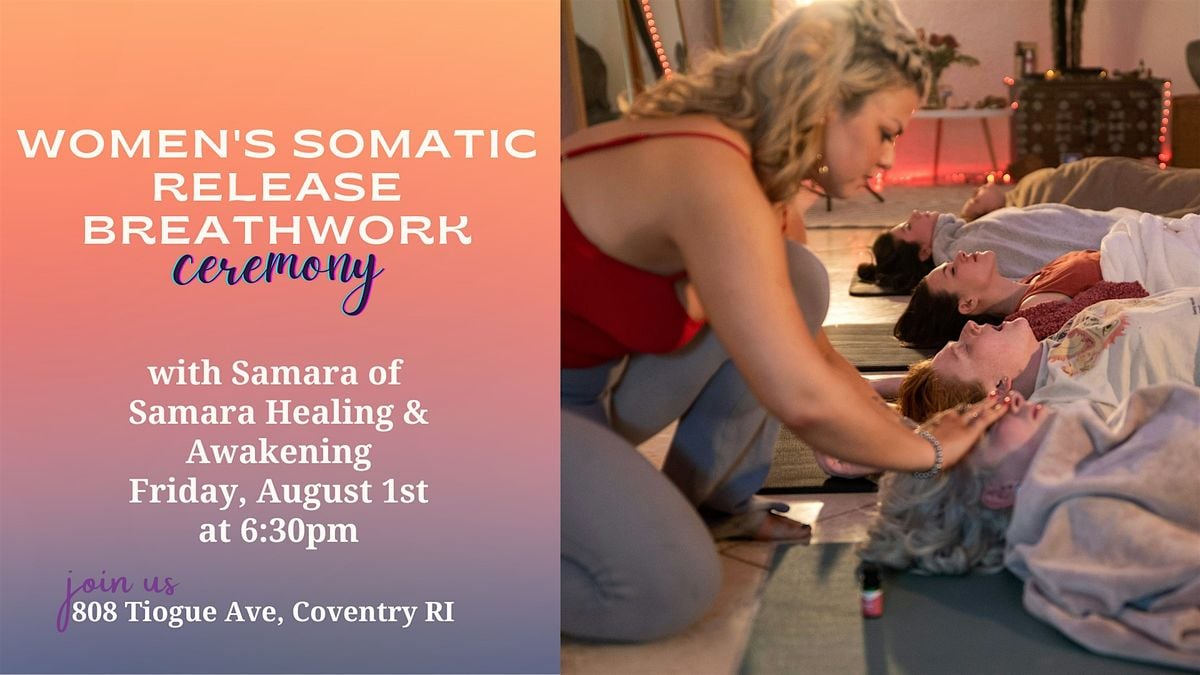 Women's Somatic Release Breathwork Ceremony, 1 August | Event in Coventry | AllEvents