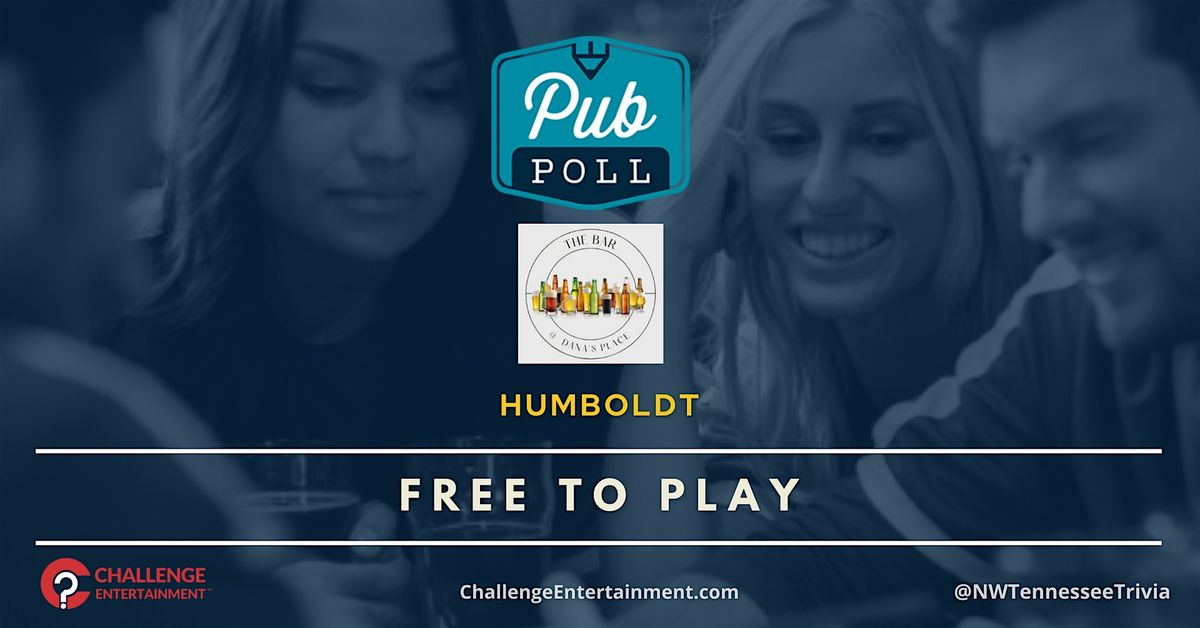 Pub Poll Game Nights at The Bar at Dana's Place - Humboldt, 8 July | Event in Humboldt | AllEvents