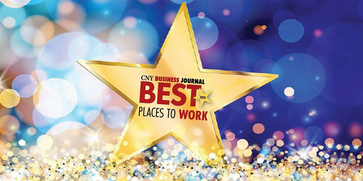 2025 Best Places to Work Awards, 8 September | Event in Baldwinsville | AllEvents