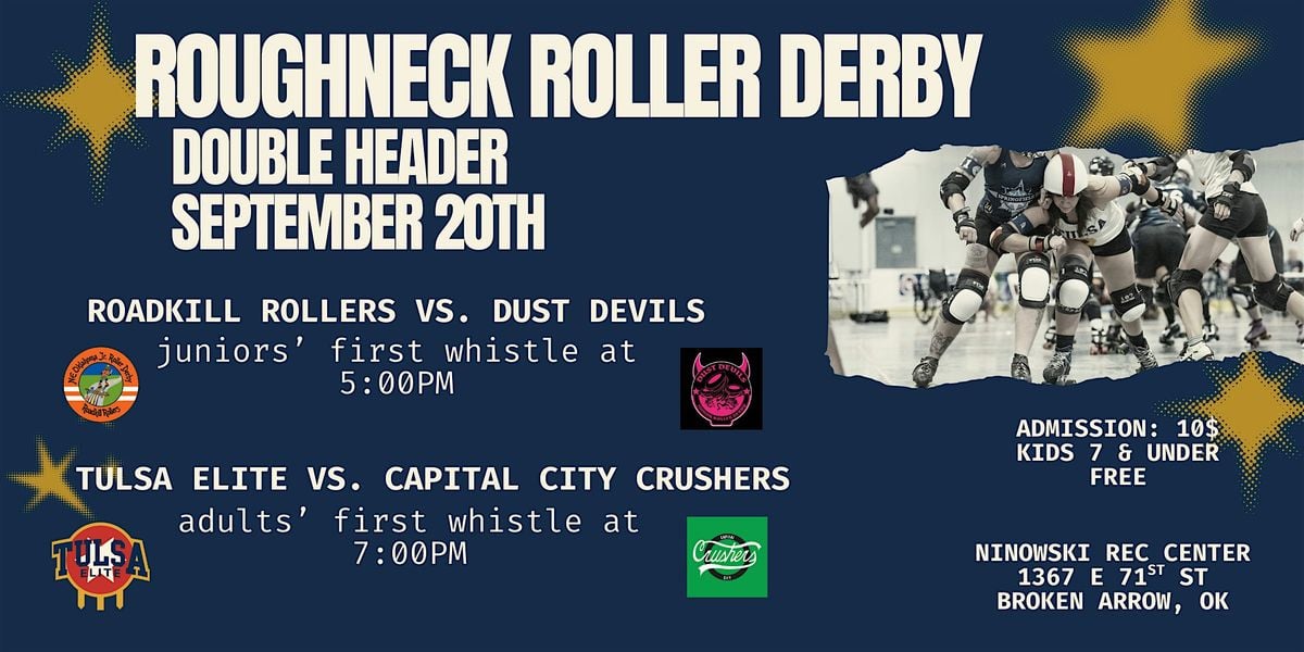 Roughneck Roller Derby September 20th  Double Header, 20 September | Event in Broken Arrow | AllEvents