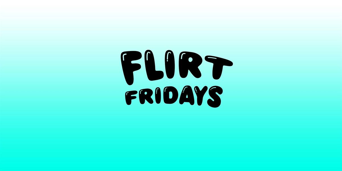 Flirt Friday (Nightclub), 8 August | Event in Honolulu | AllEvents