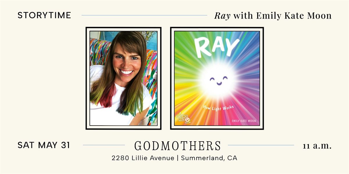 Storytime: “Ray: How Light Works” With Emily Kate Moon, 31 May | Event in Summerland | AllEvents