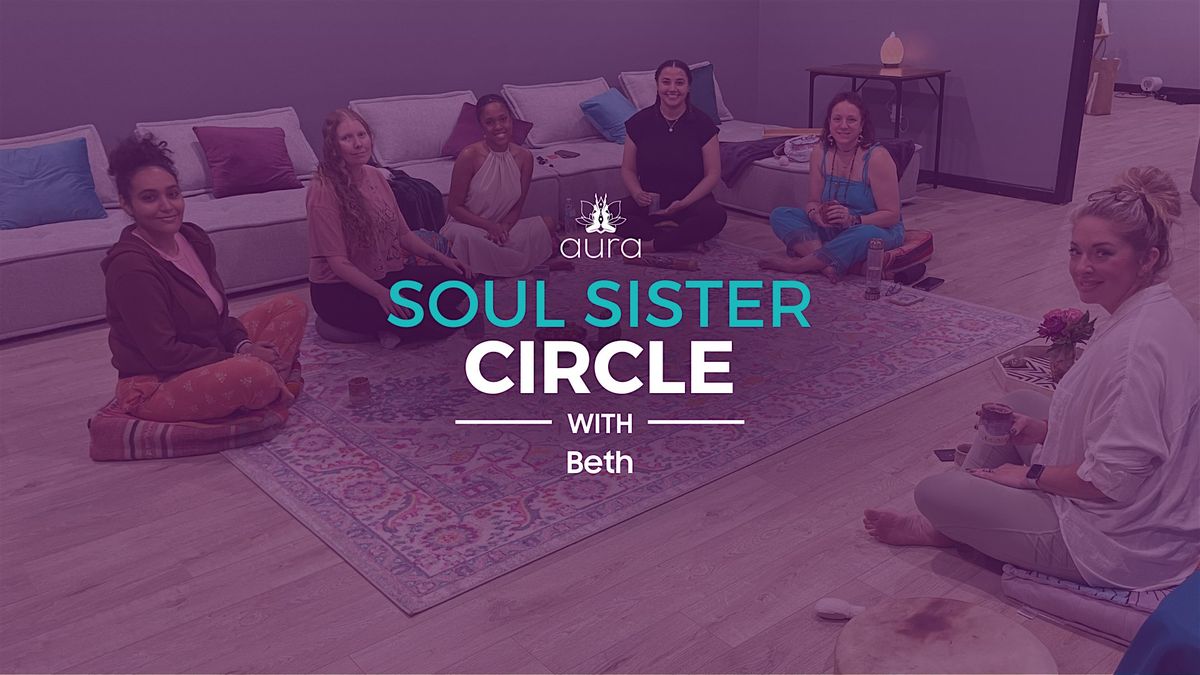 Soul Sister Circle, 18 May | Event in Spring | AllEvents