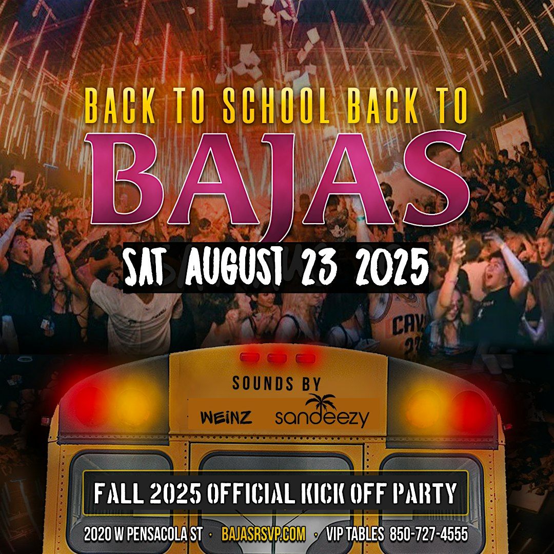 Back to School Back to Bajas - First Saturday Back!, 23 August | Event in Tallahassee | AllEvents
