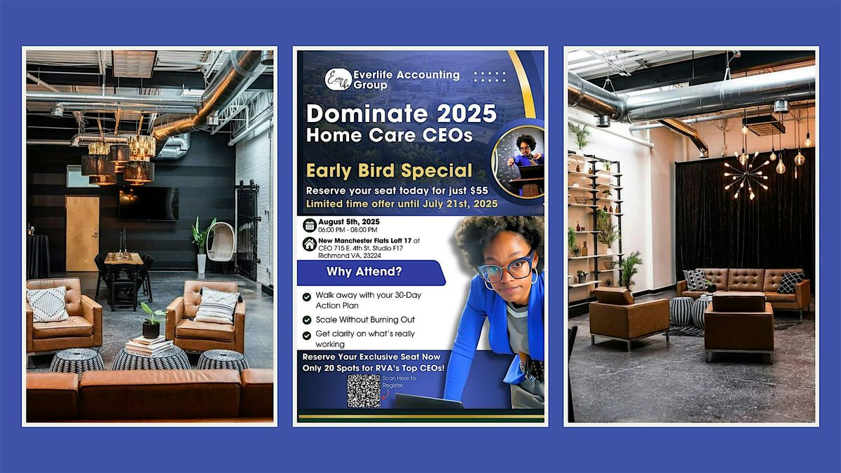 Home Care CEOs Dominate 2025: Scaling Smart, 5 August | Event in Richmond | AllEvents