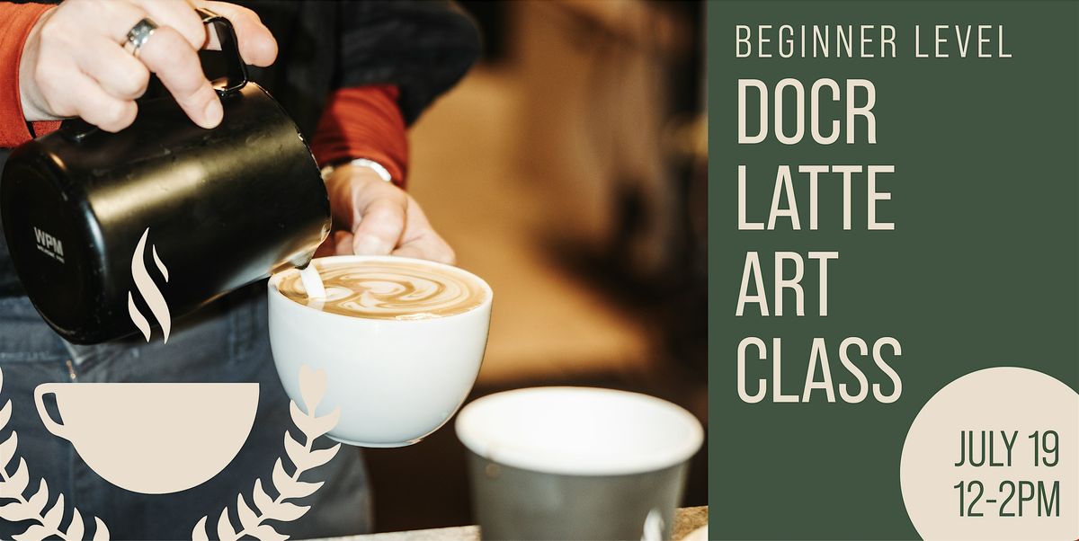 Beginner Latte Art, 19 July | Event in Ferndale | AllEvents