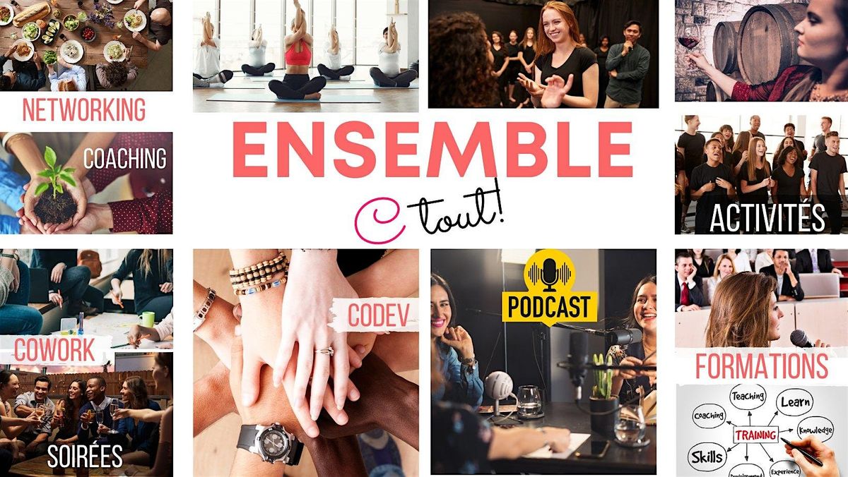 NETWORKING "BOOSTE TON BUSINESS"/ ENSEMBLE C TOUT (ECT ), 26 September | Event in Paris | AllEvents
