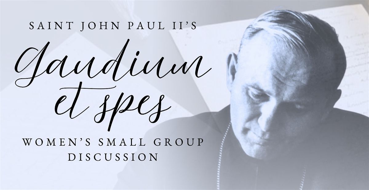 Gaudium et spes - Small Group Discussion/ Discusión en grupos | Event in Washington | AllEvents