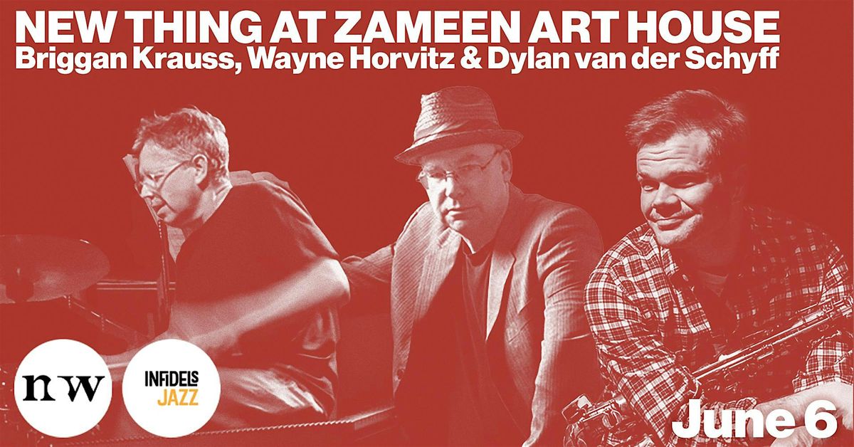 Infidels Jazz Presents: Briggan Krauss/Wayne Horvitz/Dylan van der Schyff, 6 June | Event in Vancouver | AllEvents