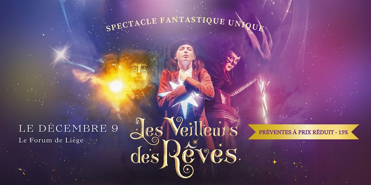 Les Veilleurs des Rêves á Liege!, 9 December | Event in Liège | AllEvents