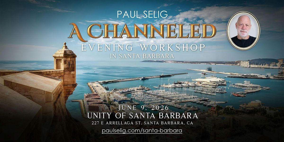 A Channeled Evening Workshop with Paul Selig in Santa Barbara, CA, 9 June | Event in Santa Barbara | AllEvents