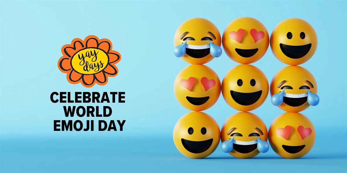 Yay Days: World Emoji Day – Color, Art, and Feelings, 29 July | Event in Grapevine | AllEvents