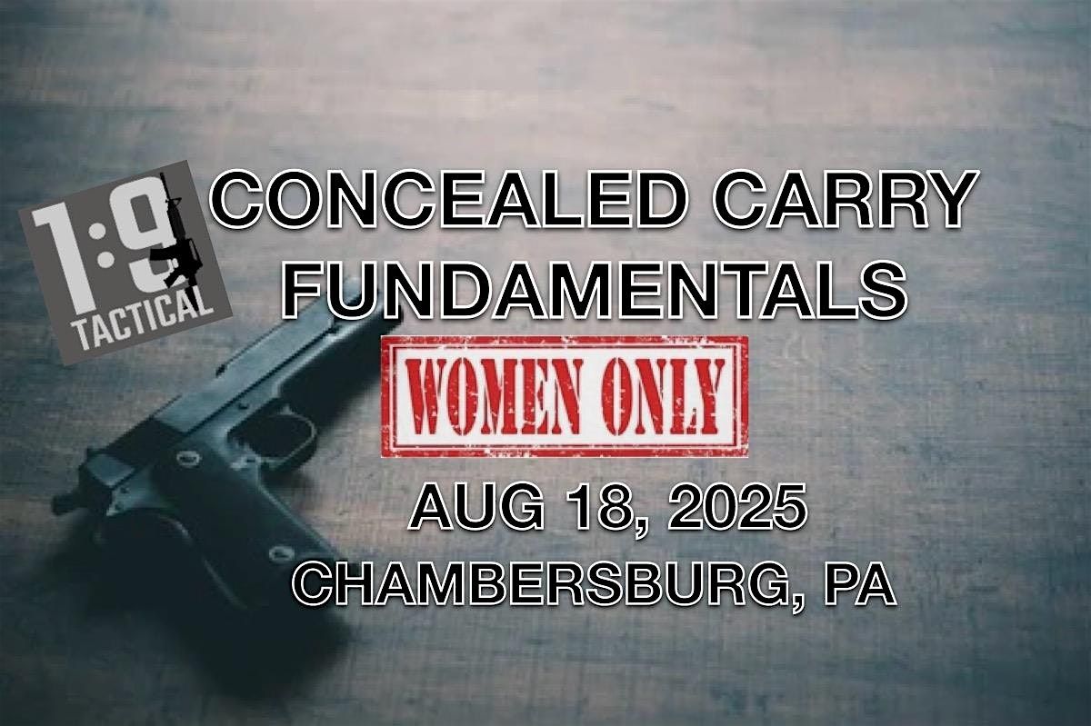 WOMEN ONLY: CONCEALED CARRY FUNDAMENTALS 1, 18 August | Event in Chambersburg | AllEvents