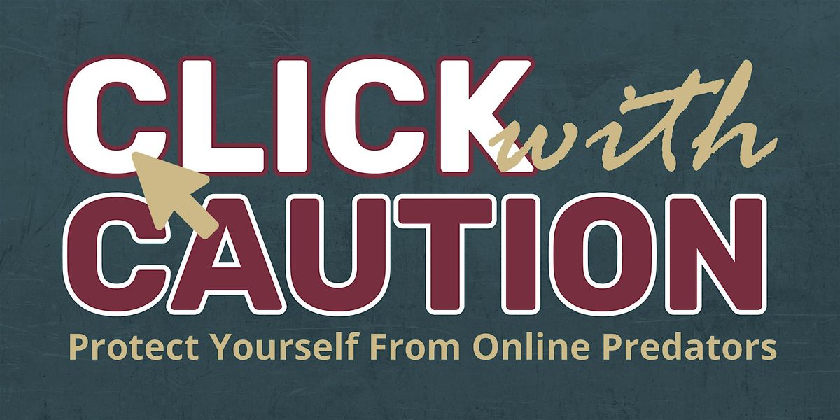 Click with Caution: Protect Yourself From Online Predators, 5 November | Event in Panama City | AllEvents