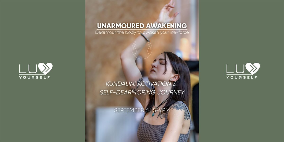 Kundalini Activation & Self-Dearmoring Journey | 6 September, 6 September | Event in London | AllEvents