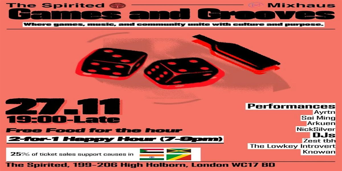 MIXHAUS x The Spirited: Games & Grooves | Event in London | AllEvents