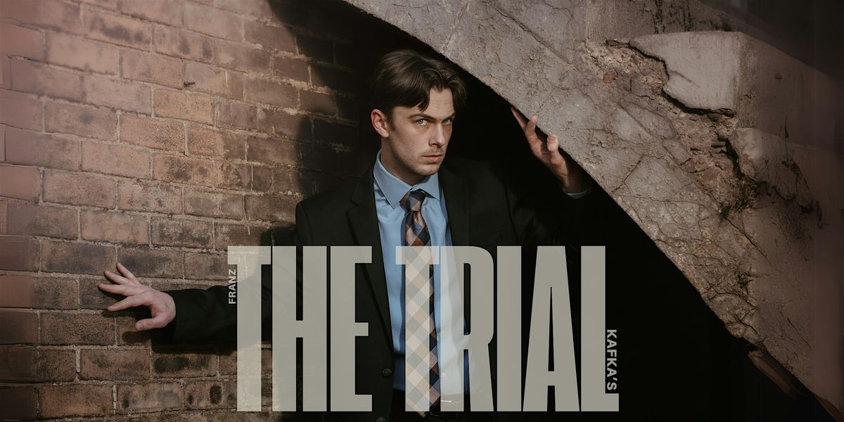 Rick Rauh The Trial by Franz Kafka, Richard E. Rauh Studio Theatre, Pittsburgh ...