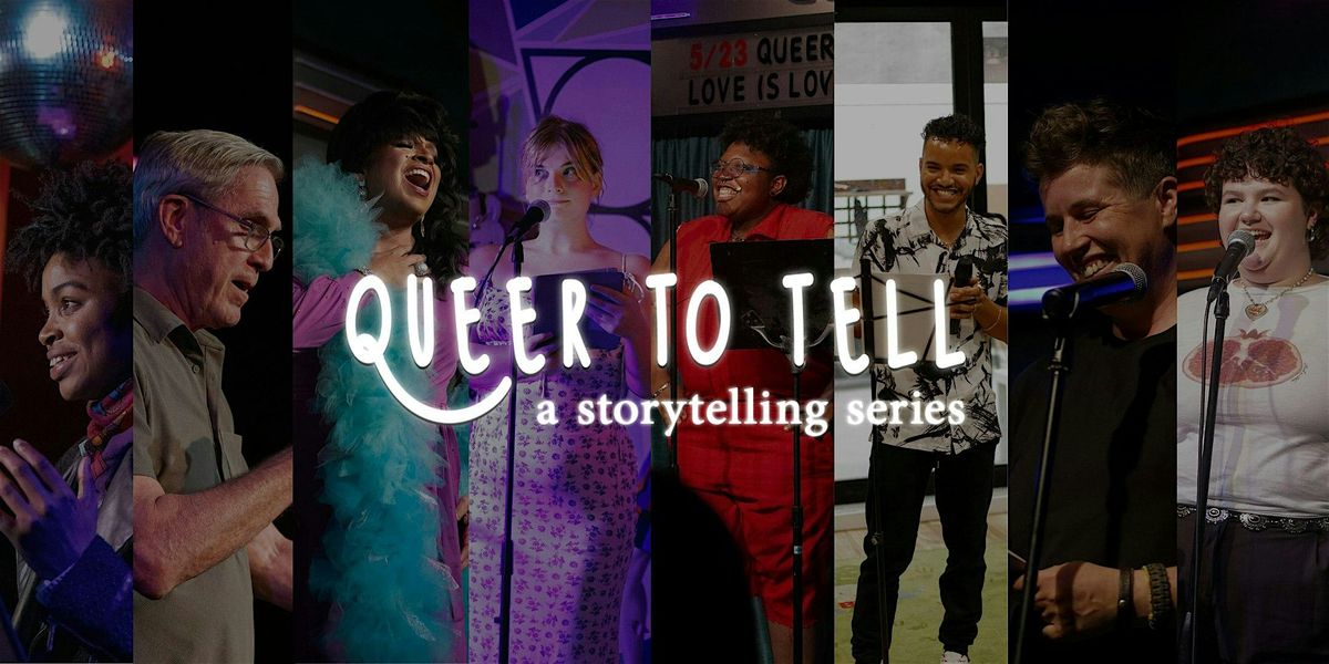 Queer To Tell: A Storytelling Series, 28 July | Event in Brooklyn | AllEvents