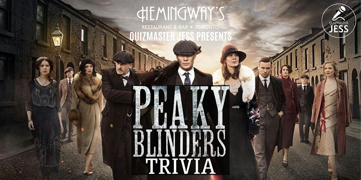 Peaky Blinders 1.1 (first night), 10 November | Event in Toronto | AllEvents