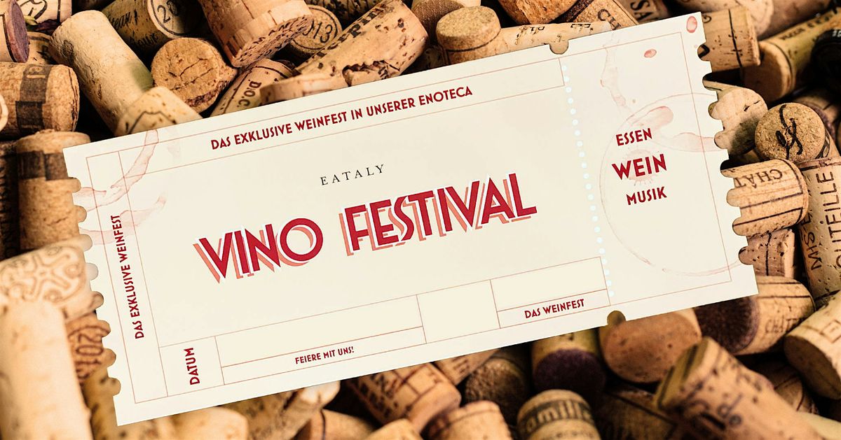 EATALY VINO FESTIVAL - Essen, Wein & Musik, 22 January | Event in München | AllEvents
