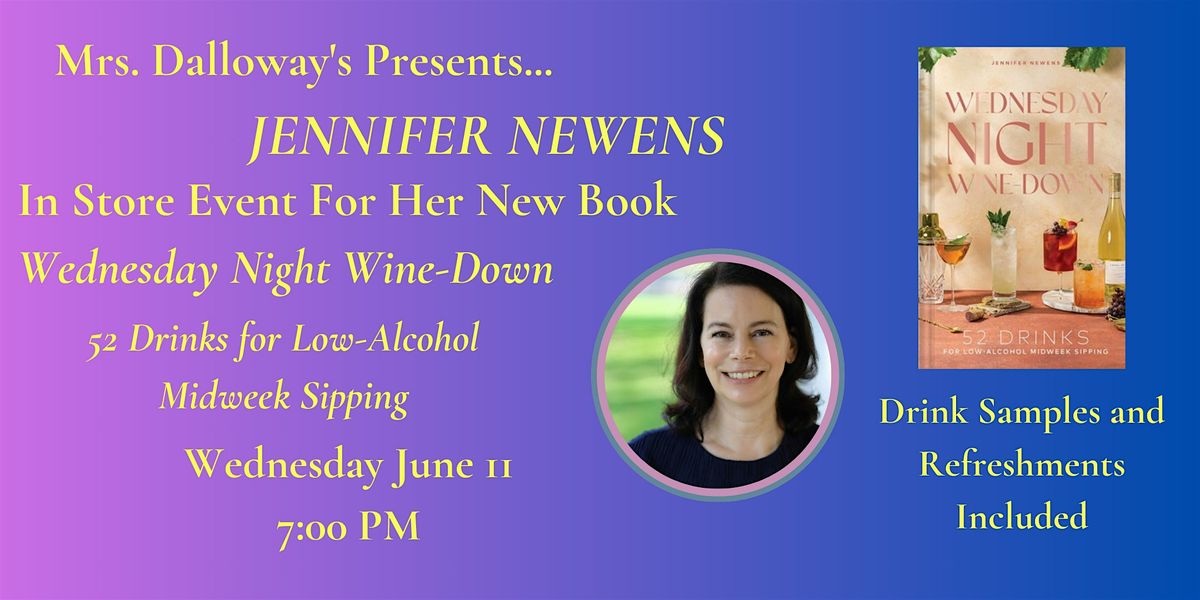 Jennifer Newens' WEDNESDAY NIGHT WINE-DOWN In Store Demo and Presentation, 11 June | Event in Berkeley | AllEvents