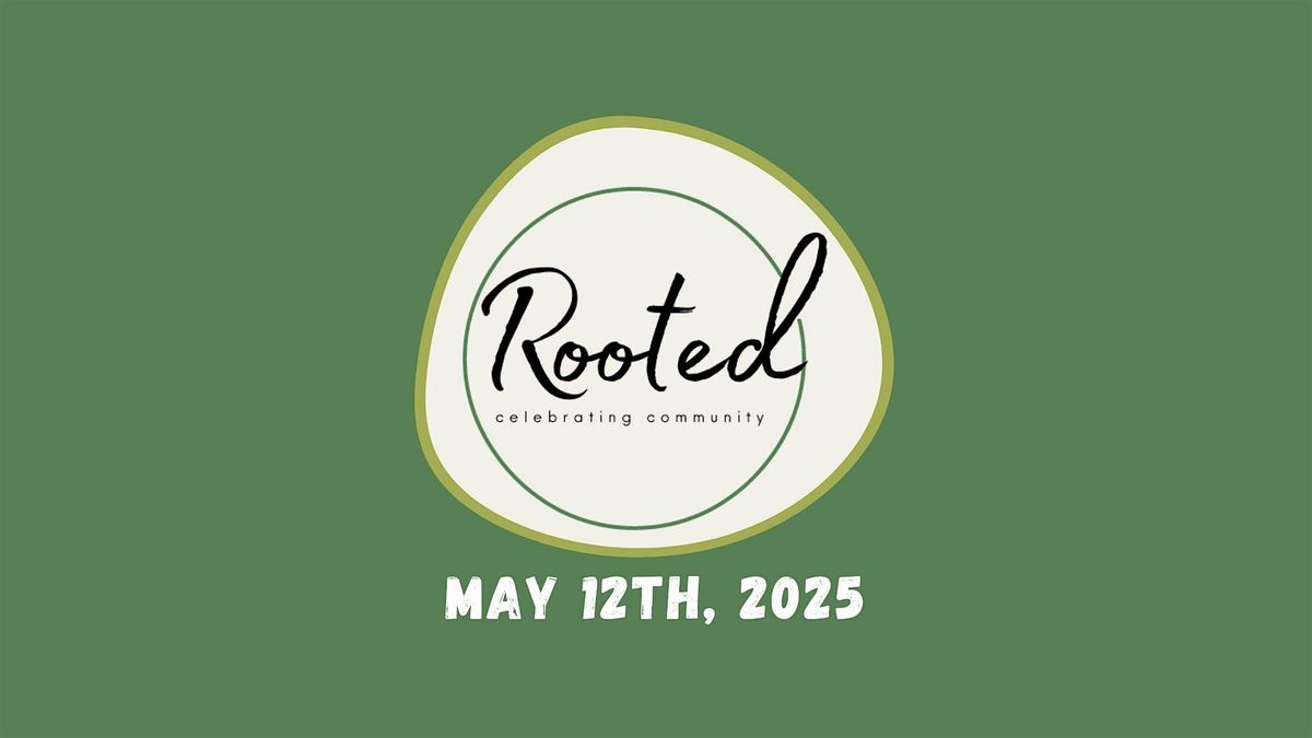 Rooted 2025: Celebrating Community, 12 May | Event in Waco | AllEvents