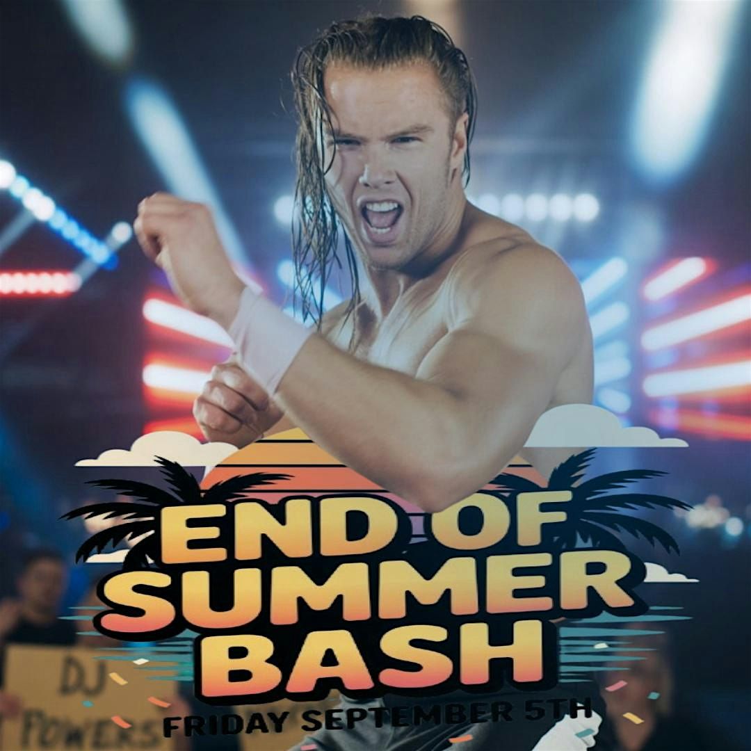 Pro Wrestling Supershow | End of Summer Bash, 5 September | Event in Brockton | AllEvents