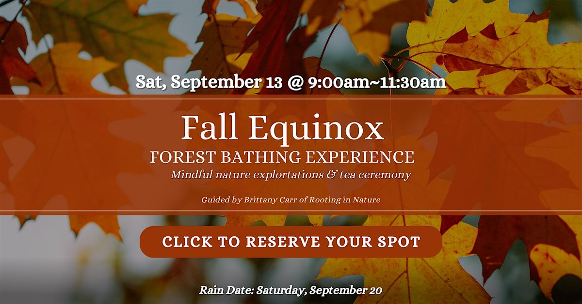 Rooting in Nature Forest Bathing: Fall Equinox, 13 September | Event in Durham | AllEvents