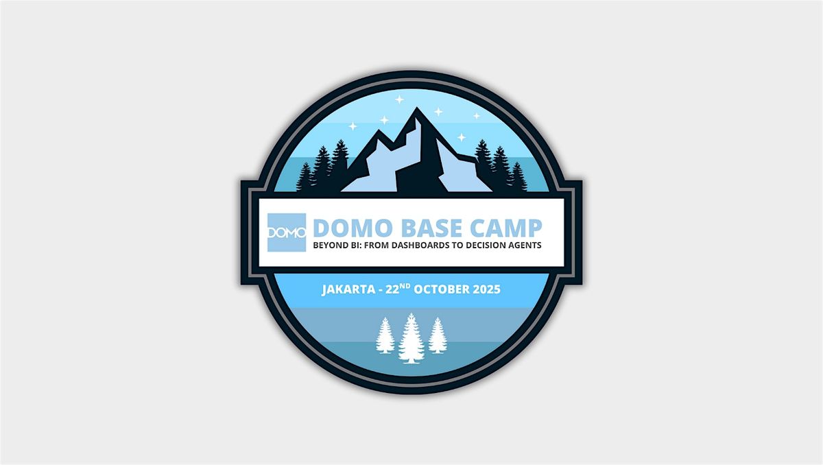 Domo Base Camp | Jakarta  October 2025, 22 October | Event in Kec. Menteng | AllEvents