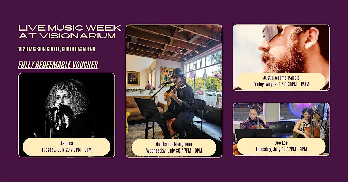 Live Music Week at Visionarium (July 29 to August 1), 29 July | Event in South Pasadena | AllEvents
