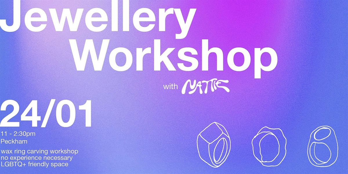 Make Your Own Ring: Wax Carving Jewellery Workshop, 24 January | Event in London | AllEvents