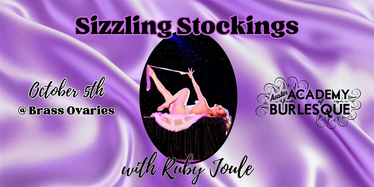 Sizzling Stockings  with Ruby Joule, 5 October | Event in Austin | AllEvents