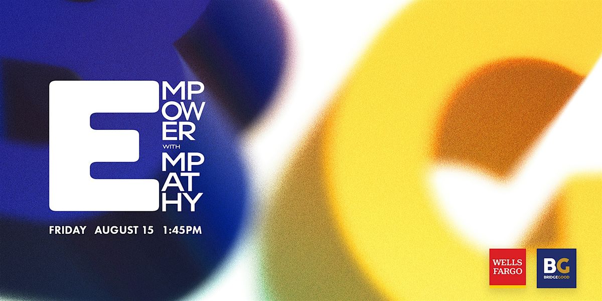 Empower with Empathy: Product Pitches for Social Good | BRIDGEGOOD, 15 August | Event in Concord | AllEvents