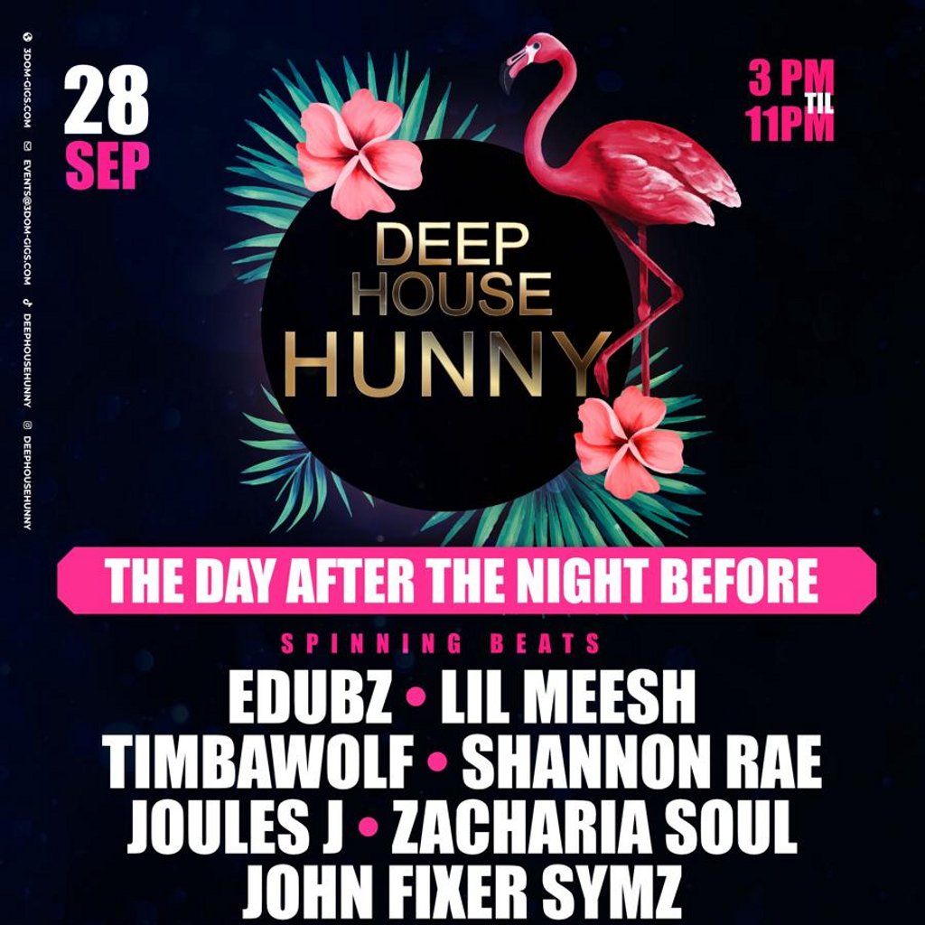 DEEP HOUSE HUNNY - The Day After, The Night Before, 28 September | Event in London | AllEvents