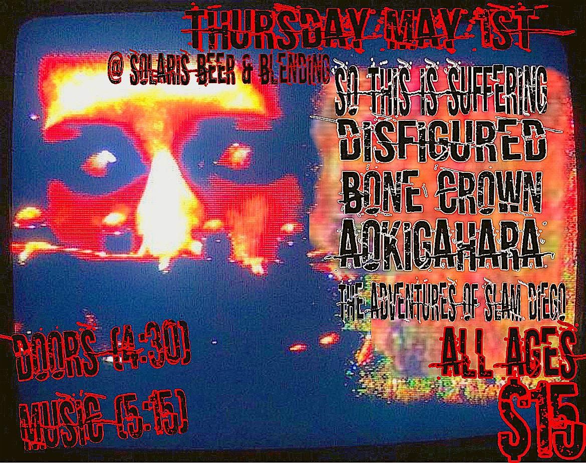 So This Is Suffering & Disfigured at Solaris | Event in Murrieta | AllEvents
