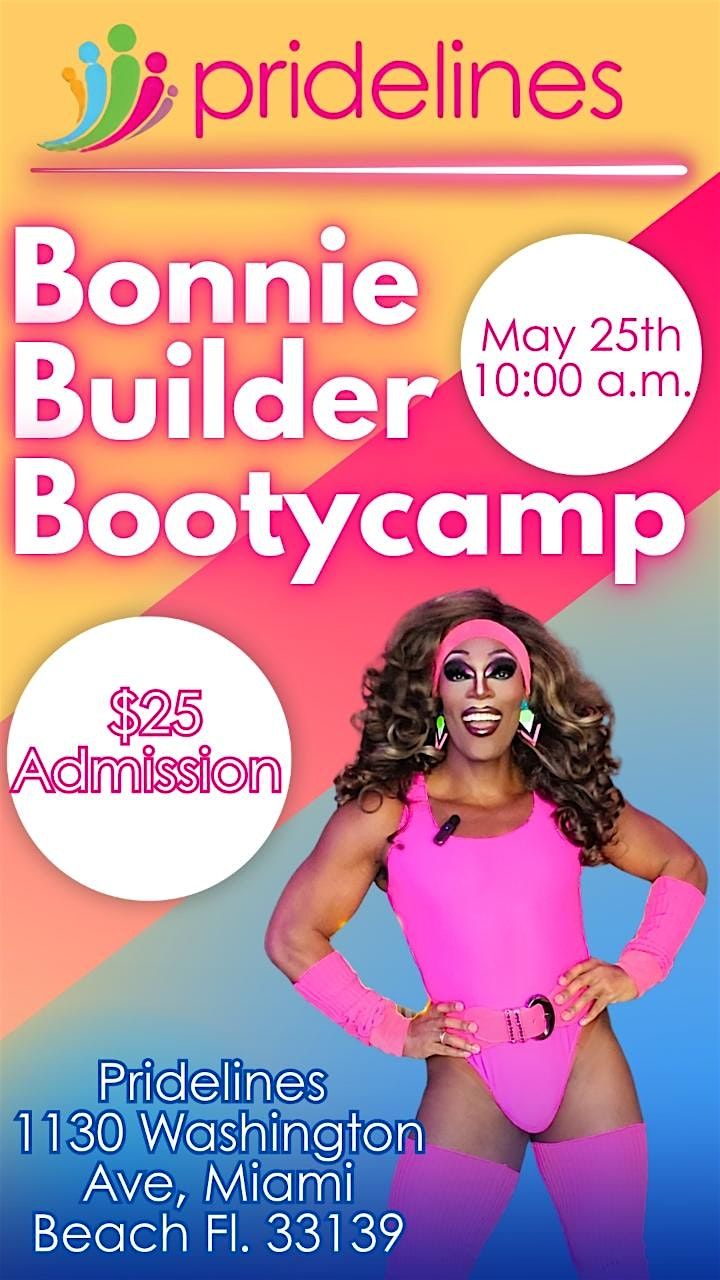Bonnie Builder Bootycamp, 25 May | Event in Miami Beach | AllEvents