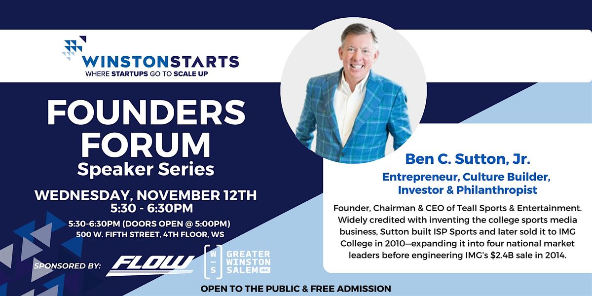 Founders Forum with Ben Sutton, 12 November | Event in Winston-Salem | AllEvents