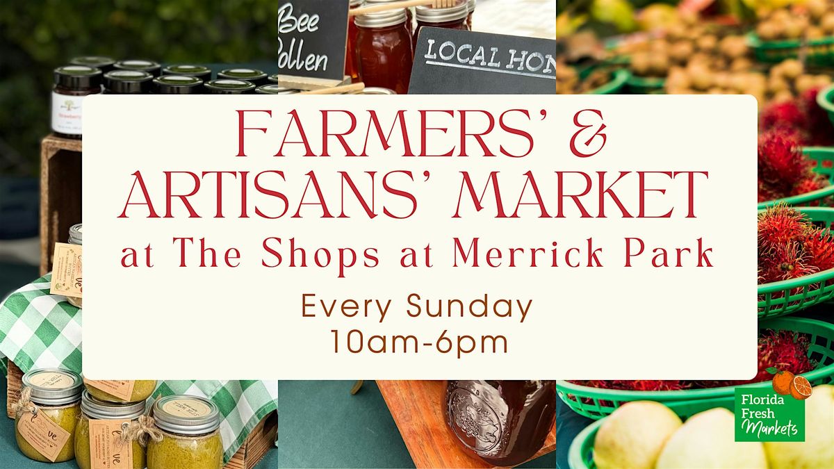 The Farmers' & Artisans' Market at The Shops at Merrick Park | Event in Coral Gables | AllEvents