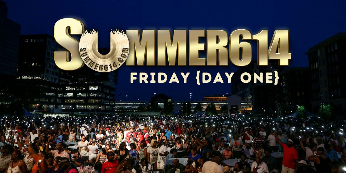 {DAY ONE} 8TH ANNUAL SUMMER614 @ THE COMMONS, 30 May | Event in Columbus | AllEvents
