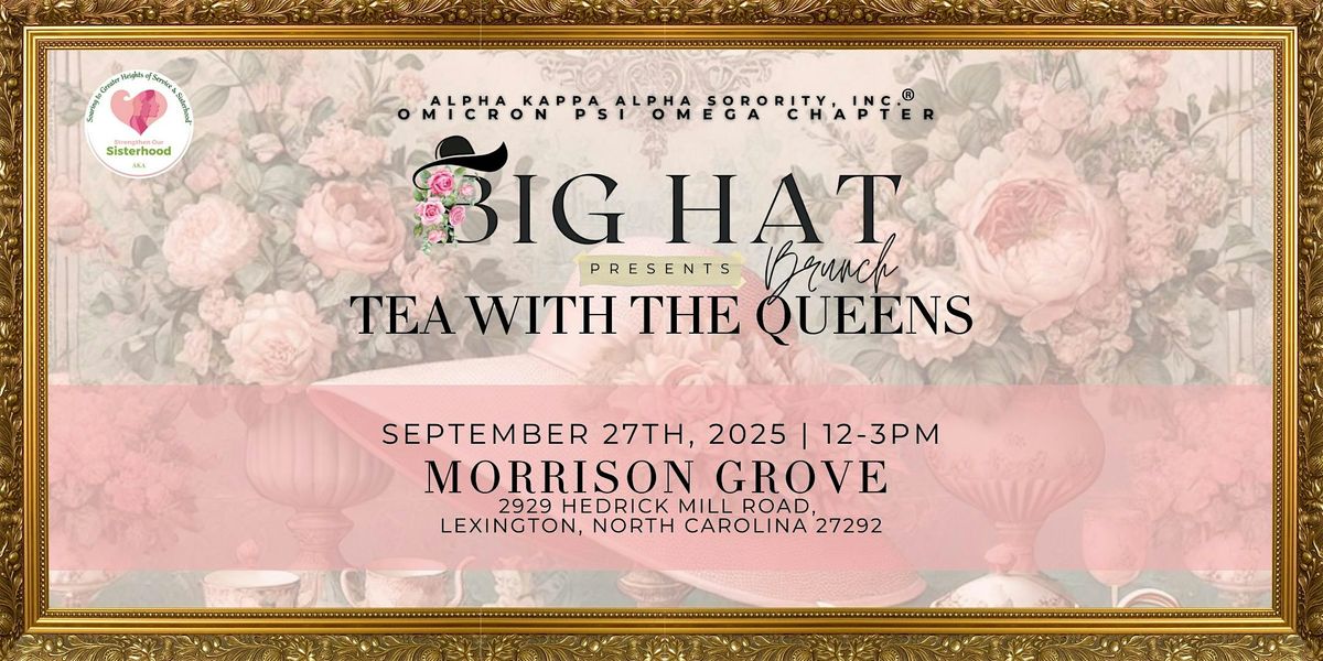Big Hat Brunch: Tea With the Queens, 27 September | Event in Lexington | AllEvents