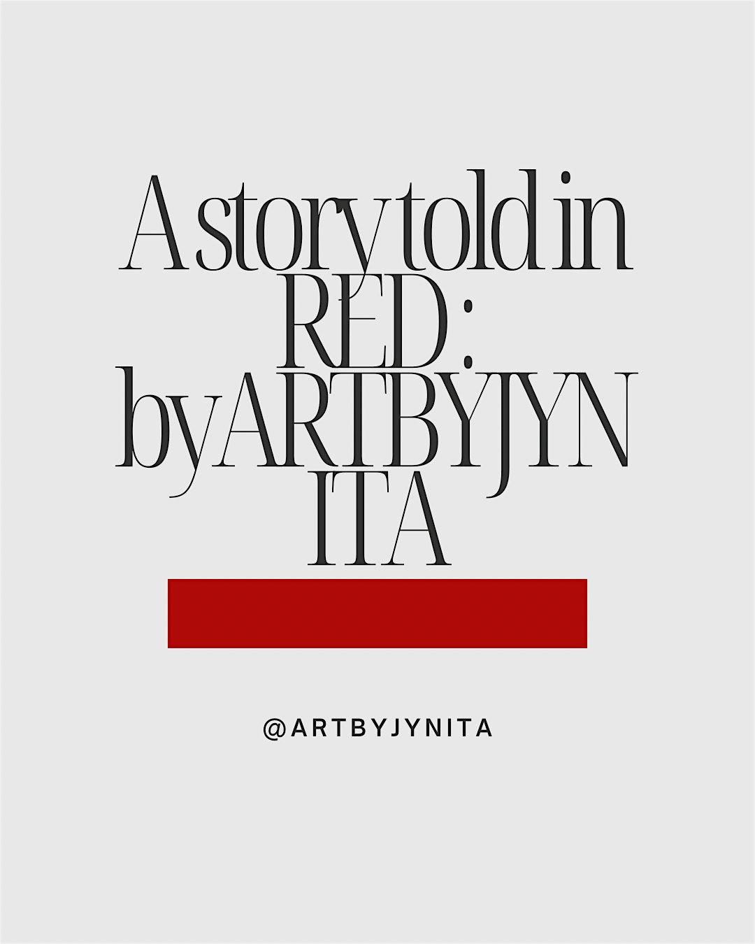 A story told in red : by art byjnita, 3 January | Event in New York | AllEvents