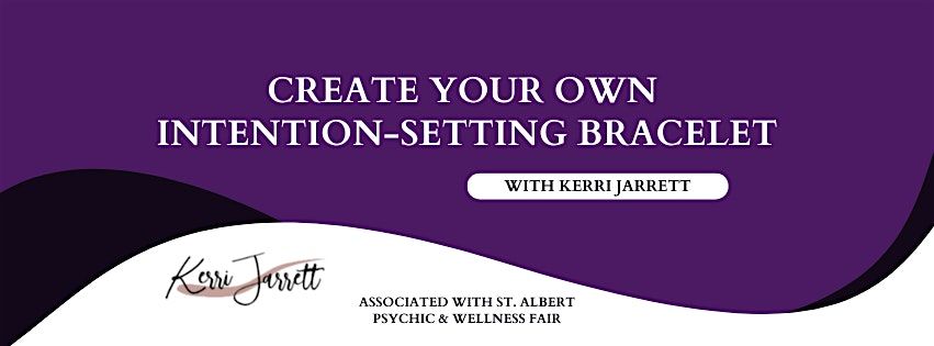 Create Your Own Intention-Setting Bracelet, 25 October | Event in St. Albert | AllEvents