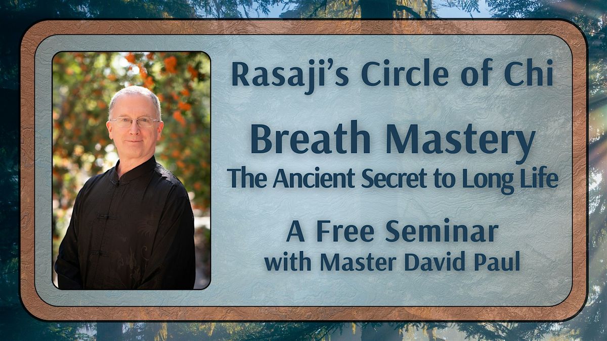 Rasaji's Circle of Chi: Breath Mastery, 25 October | Event in Lakewood | AllEvents
