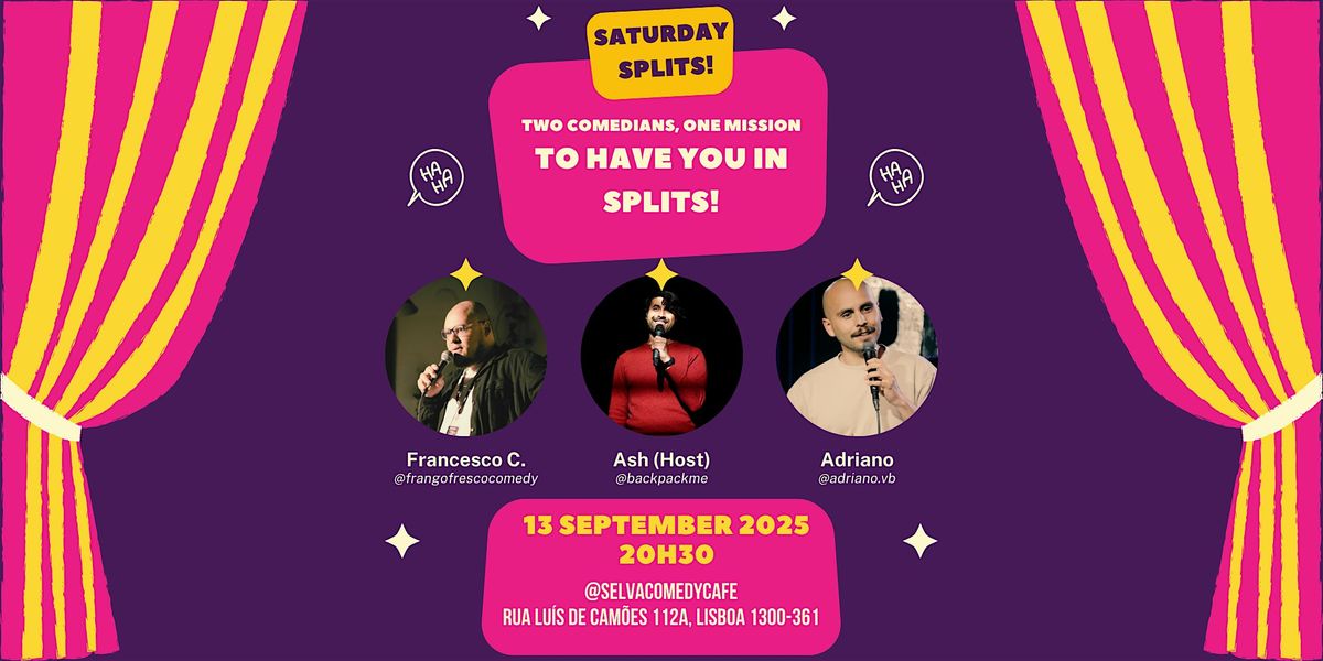Saturday Splits @ Selva Comedy Cafe Ft. Francesco Carnovale and Adriano, 13 September | Event in Lisboa | AllEvents