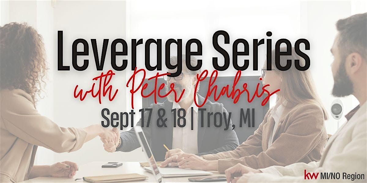 Leverage Series with Peter Chabris, 17 September | Event in Troy | AllEvents