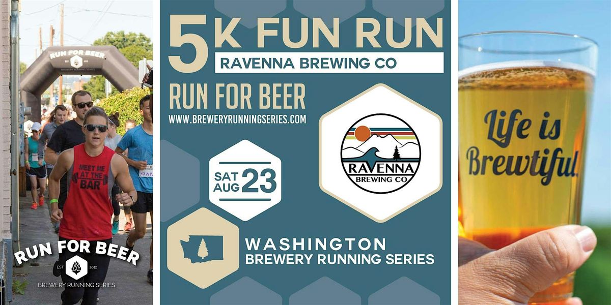 5k Beer Run x Ravenna Brewing | 2025 WA Brewery Running Series, 23 August | Event in Seattle | AllEvents