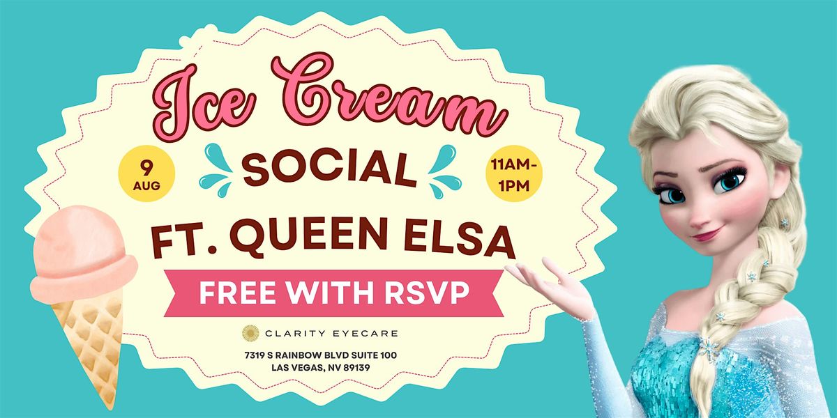 Ice Cream Social with Queen Elsa (FREE Event with RSVP) | Event in Las Vegas | AllEvents